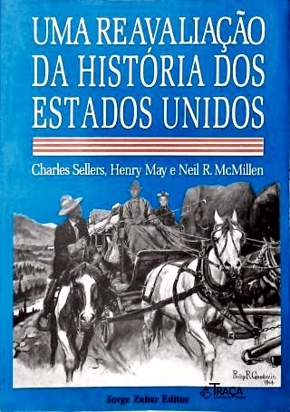 Uma Reavaliação da História dos Estados Unidos