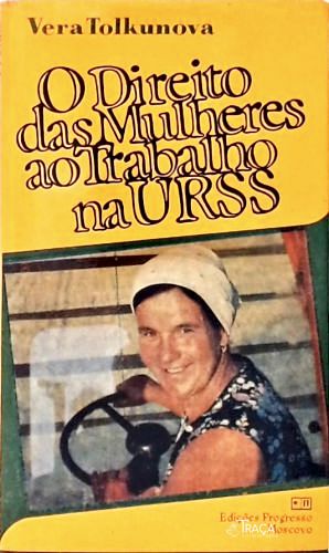 O Direito das Mulheres ao Trabalho na URSS