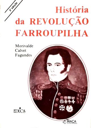 História da Revolução Farroupilha