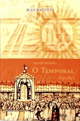 Dossiê As Missões - Em 3 Volumes