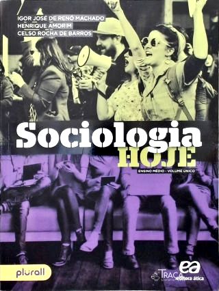 Sociologia Hoje - Volume Único (Ensino Médio)