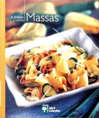 A Grande Cozinha: Massas