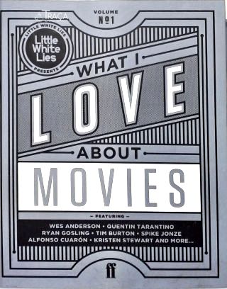 What I Love About Movies - Vol. 1