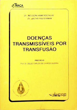 Doenças Transmissíveis Por Transfusão