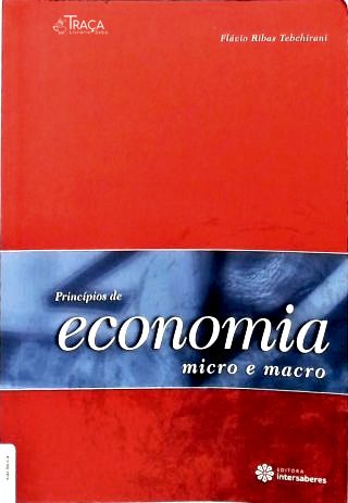 Princípios De Economia: Micro E Macro