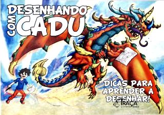 Desenhando com Cadu (Autografado)