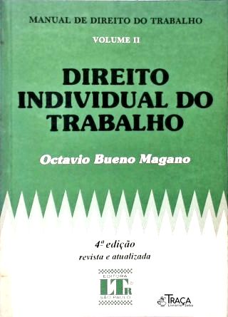 Direito Individual do Trabalho - Vol. 2