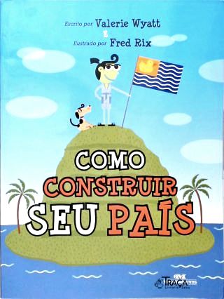 Como Construir Seu País