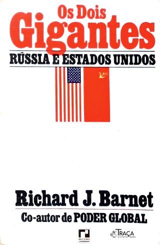 Os Dois Gigantes: Rússia E Estados Unidos