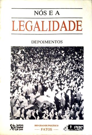 Nós e a Legalidade