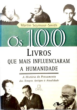 Os 100 Livros Que Mais Influenciaram a Humanidade