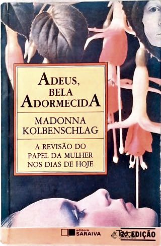 Adeus, Bela Adormecida