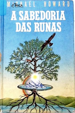 A Sabedortia das Runas