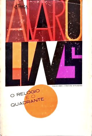 O Relógio e o Quadrante (1940-1960)