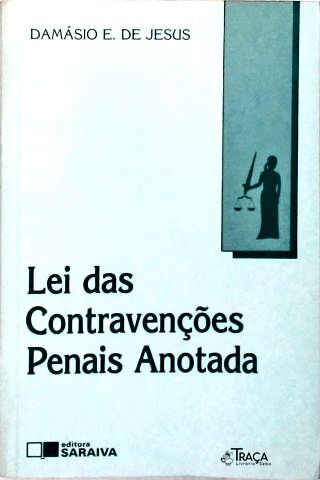 Lei Das Contravenções Penais Anotada