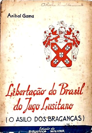 Libertação do Brasil do Jugo Lusitano