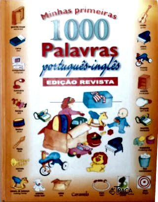Minhas Primeiras 1000 Palavras em Português-Inglês