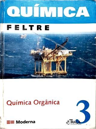Quimica Orgânica - Vol. 3
