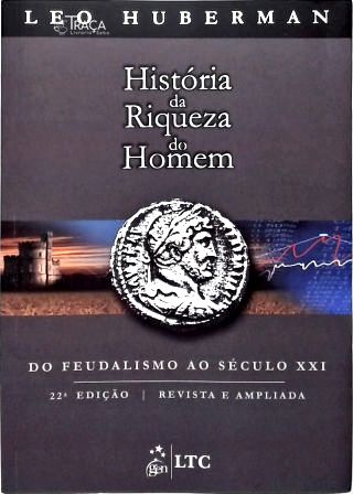 História Da Riqueza Do Homem