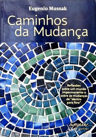 Caminhos Da Mudança
