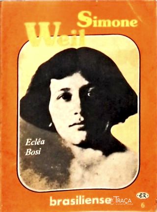 Simone Weil: A razão dos vencidos