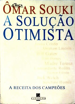 A Solução Otimista