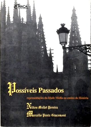 Possíveis Passados