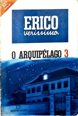 O Tempo e o Vento: O Arquipélago - Vol. 3