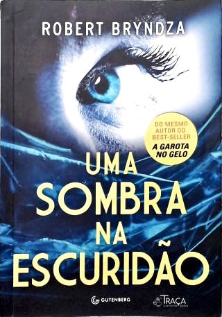 Uma Sombra Na Escuridão
