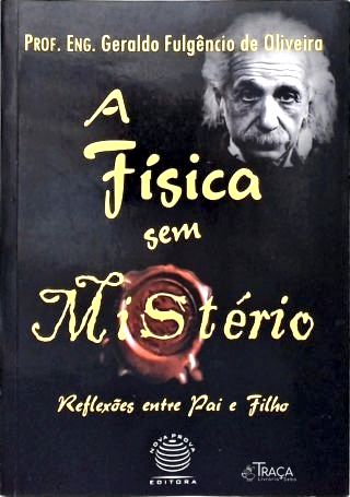 A Física Sem Mistério