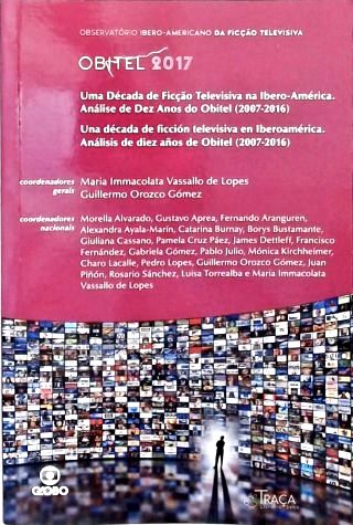 Uma Década de Ficção Televisiva na Ibero-América