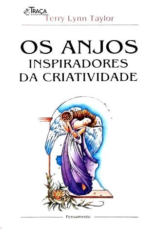 Os Anjos Inspiradores Da Criatividade