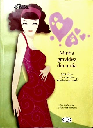 Minha Gravidez Dia a Dia