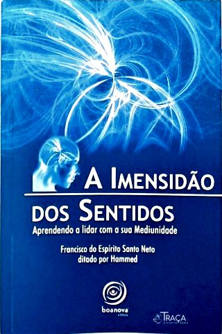 A Imensidão Dos Sentidos