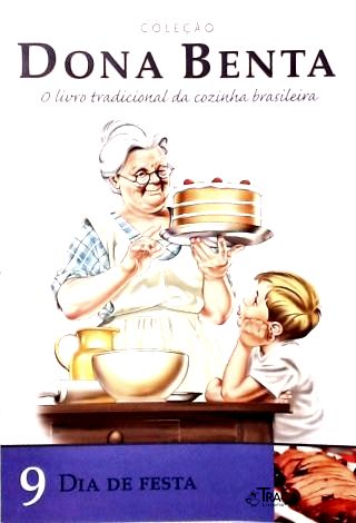Dona Benta: Dia de Festa