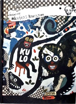 Kulocity - Bélvaros (livro em Húngaro)