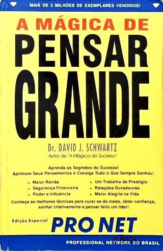 A Mágica De Pensar Grande