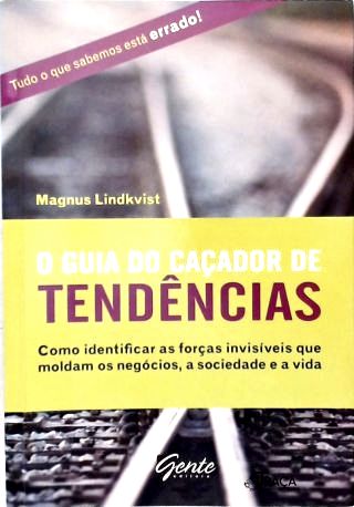 O Guia do Caçador de Tendências