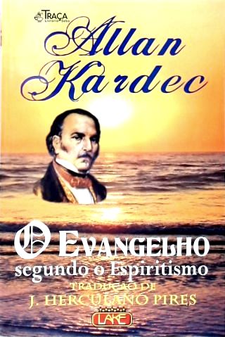 O Evangelho Segundo O Espiritismo