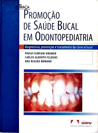 Promoção de Saúde Bucal em Odontopediatria