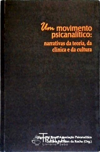 Um Movimento Psicanalítico
