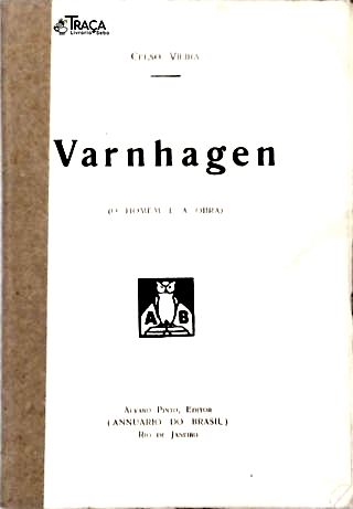 Varnhagen (O Homem e a Obra)