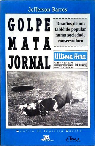 Golpe Mata Jornal