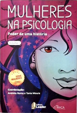 Mulheres na Psicologia - Vol. 1
