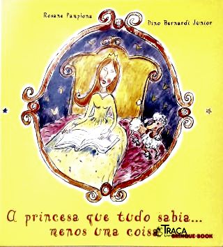 A Princesa Que Tudo Sabia... Menos Uma Coisa