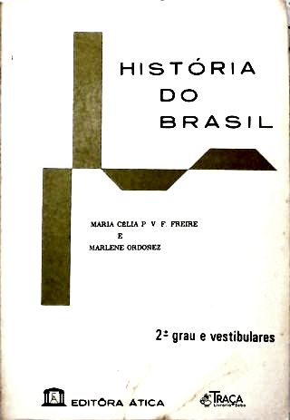 História do Brasil (Para 2º grau e vestibulares)