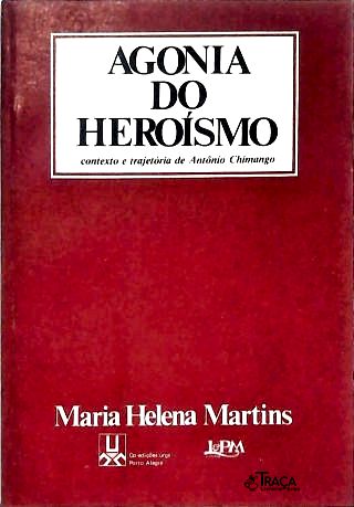 Agonia do Heroísmo