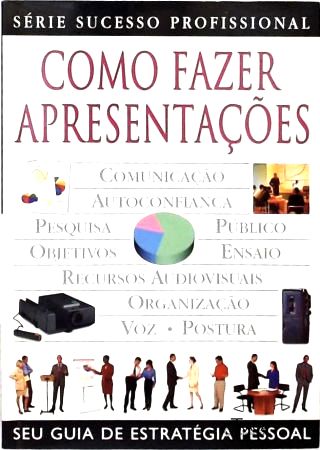 Como Fazer Apresentações