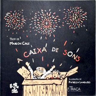 A Caixa de Sons (Autografado)