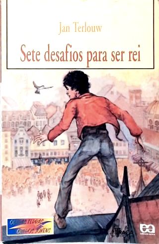 Sete Desafios Para Ser Rei